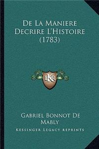 de La Maniere Decrire L'Histoire (1783)