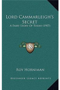 Lord Cammarleigh's Secret