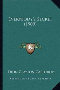 Everybody's Secret (1909)