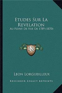 Etudes Sur La Revelation