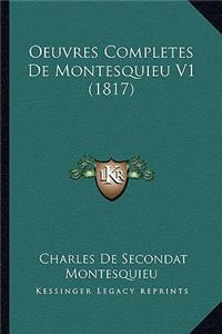 Oeuvres Completes de Montesquieu V1 (1817)