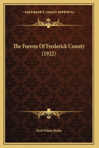 The Forests Of Frederick County (1922)