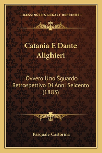Catania E Dante Alighieri