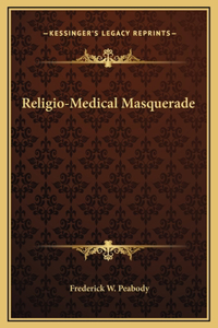 Religio-Medical Masquerade