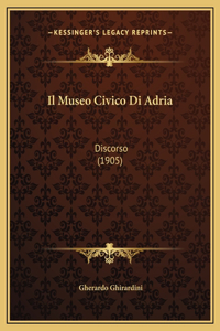 Il Museo Civico Di Adria