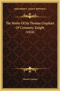 Works Of Sir Thomas Urquhart Of Cromarty, Knight (1834)