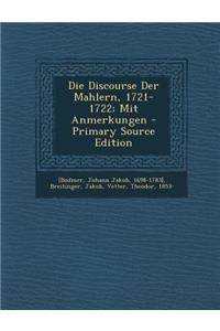 Die Discourse Der Mahlern, 1721-1722; Mit Anmerkungen