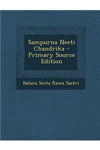 Sampurna Neeti Chandrika - Primary Source Edition