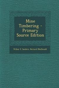 Mine Timbering
