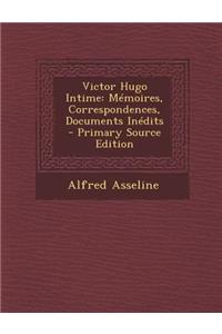 Victor Hugo Intime