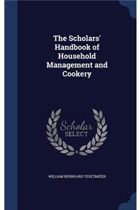 Scholars' Handbook of Household Management and Cookery