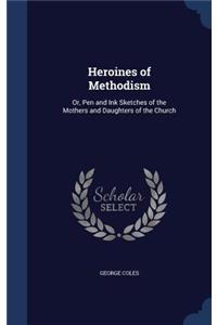 Heroines of Methodism