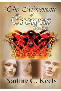 Movement of Crowns Series