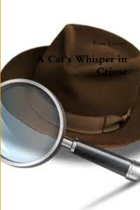 Cat's Whisper in Crime