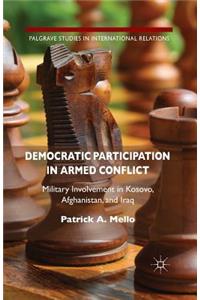 Democratic Participation in Armed Conflict