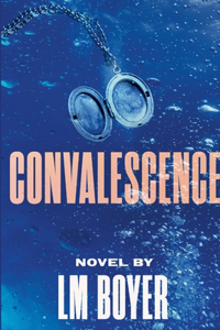 Convalescence