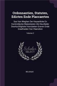 Ordonnantien, Statuten, Edicten Ende Placcaerten