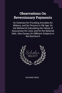 Observations On Reversionary Payments