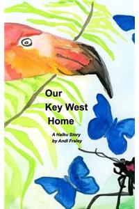 Our Key West Home