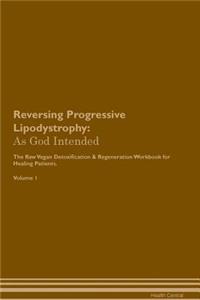 Reversing Progressive Lipodystrophy