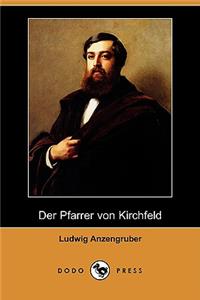 Pfarrer Von Kirchfeld (Dodo Press)