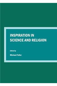 Inspiration in Science and Religion