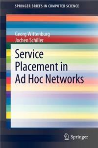 Service Placement in AD Hoc Networks