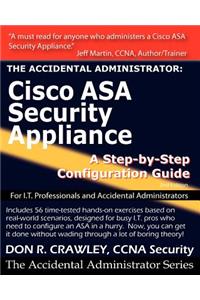 The Accidental Administrator: Cisco ASA Security Appliance