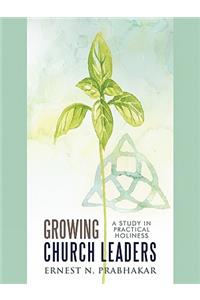 Growing Church Leaders