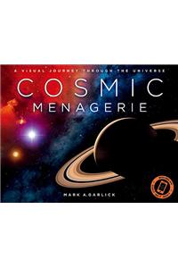 Cosmic Menagerie: A Visual Journey Through the Universe