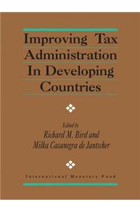 Improving Tax Administration in Developing Countries