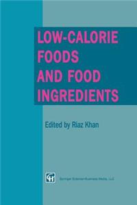 Low-Calorie Foods and Food Ingredients