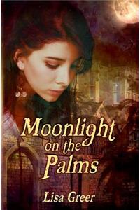 Moonlight on the Palms