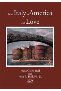 From Italy to America with Love