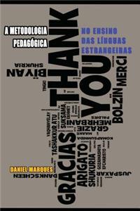 A Metodologia Pedagógica no Ensino das Línguas Estrangeiras