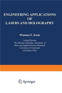 Engineering Applications of Lasers and Holography