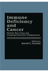 Immune Deficiency and Cancer