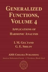 Generalized Functions, Volume 4