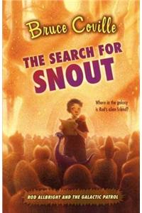 The Search for Snout