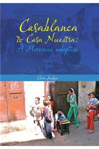 Casablanca to Casa Nuestra