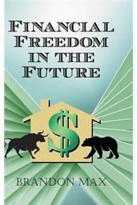 Financial Freedom in the Future
