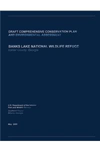 BANKS LAKE NATIONAL WILDLIFE REFUGE - Draft Comprehensive Conservation Plan and Environmental Assessment
