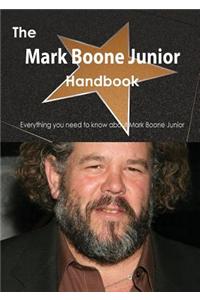 The Mark Boone Junior Handbook - Everything You Need to Know about Mark Boone Junior