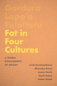 Fat in Four Cultures