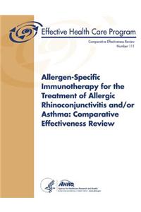 Allergen-Specific Immunotherapy for the Treatment of Allergic Rhinoconjunctivitis and/or Asthma