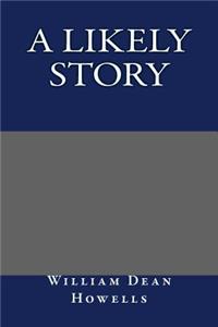A Likely Story