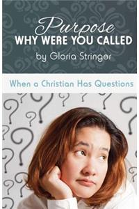 Purpose Why Were You Called