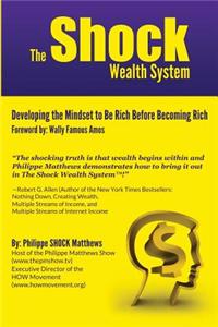 Shock Wealth System