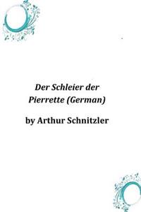 Der Schleier der Pierrette (German)