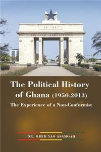 Political History of Ghana (1950-2013)